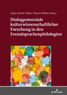 Jenny Ettrich, Marie-Therese Mäder - Dialogpotenziale kulturwissenschaftlicher Forschung in den Fremdsprachenphilologien