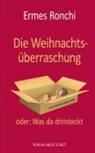 Ermes Ronchi - Die Weihnachtsüberraschung