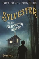 Nicholas Cornelius - Sylvester und der Gespensterdoktor