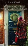 Lucie Castel - Weihnachten wird wunderbar