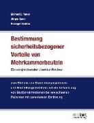 Jürge Gauer, Jürgen Gauer, Michael Parker, Michael G Parker, Michael G. Parker, Giuseppe Sciurba - Bestimmung sicherheitsbezogener Vorteile von Mehrkammerbeuteln