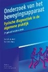 A N de Wolf, A. N. de Wolf, A.N. de Wolf, DE WOLF A.N., J M a Mens, J. M. A. Mens... - Onderzoek Van Het Bewegingsapparaat