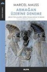 Marcel Mauss - Armagan Üzerine Deneme