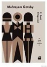 F. Scott Fitzgerald - Muhtesem Gatsby