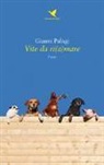 Gianni Palagi - Vite da ri(a)mare