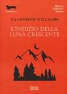 Valentine Williams - L' indizio della luna crescente