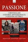 Deborah Fasola, Silvana Giro, Alessandra Paoloni - Passione: Tradiscimi se hai coraggio-Le infinite probabilità dell'amore-L'ingrediente segreto dell'amore