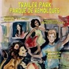 Jc Dillard, Anna Usacheva - Trailer Park