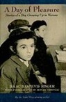 Isaac Bashevis Singer, Roman Vishniac - A Day of Pleasure: Stories of a Boy Growing Up in Warsaw