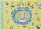 Amy Dietrich - My Life as a Baby