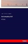 Amy Ella Blanchard, Frank Merrill, Frank T. Merrill - An Everyday Girl