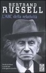 Bertrand Russell - L'ABC della relatività