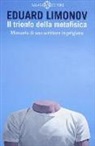Eduard Limonov - Il trionfo della metafisica. Memorie di uno scrittore in prigione