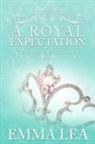 Emma Lea - A Royal Expectation