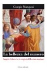 Giorgio Mangani - La bellezza del numero. Angelo Colocci e le origini dello stato nazione