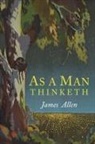 James Allen - As a Man Thinketh