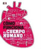 Dk - Como funciona el cuerpo humano (How the Body Works)