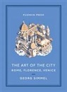Georg Simmel, Will Stone - Art of the City