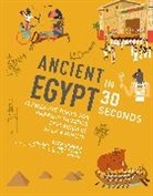 Cath Senker - Ancient Egypt in 30 Seconds
