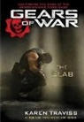 Karen Traviss, Traviss Karen - Gears of War: The Slab
