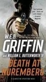 William E Butterworth, William E. Butterworth, William E. Iv Butterworth, W E B Griffin, W. E. B. Griffin, W. E. B./ Butterworth Griffin... - Death at Nuremberg