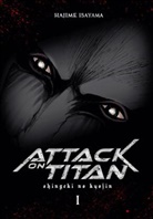 Hajime Isayama - Attack on Titan Deluxe. Bd.1