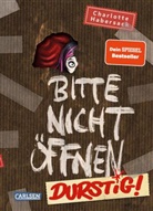 Charlotte Habersack, Fréderic Bertrand - Bitte nicht öffnen 3: Durstig!
