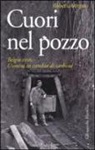 Roberta Sorgato - Cuori nel pozzo. Belgio 1956. Uomini in cambio di carbone