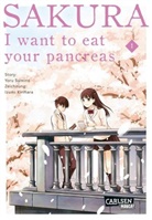 Idumi Kirihara, Izumi Kirihara, Yor Sumino, Yoru Sumino - Sakura - I want to eat your pancreas. Bd.1