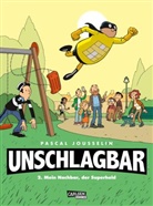 Pascal Jousselin - Unschlagbar! 2: Mein Nachbar, der Superheld