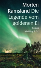 Morten Ramsland - Die Legende vom goldenen Ei