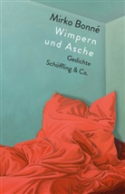 Mirko Bonné - Wimpern und Asche