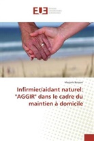 Marjorie Boisson - Infirmier/aidant naturel: "AGGIR" dans le cadre du maintien à domicile