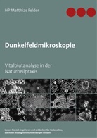 Matthias Felder - Dunkelfeldmikroskopie