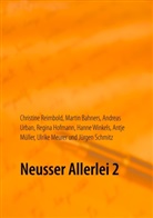 Martin Bahners, Regin Hofmann, Regina Hofmann, Ulrike Meurer, Antje Müller, Antje u a Müller... - Neusser Allerlei 2