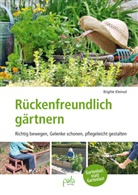 Brigitte Kleinod - Rückenfreundlich gärtnern