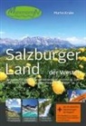 Martin Krake - Maremonto Reise- und Wanderführer: Salzburger Land - der Westen