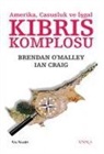 Ian Craig, Brendan OMalley - Kibris Komplosu