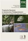 David Bierbach, Michael Kempkes, Julian Lukas, Juliane Lukas - Tropische Neozoen in heimischen Fließgewässern