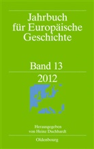 Hein Duchhardt, Heinz Duchhardt, Gasimov, Gasimov, Zaur Gasimov - Jahrbuch für Europäische Geschichte / European History Yearbook - Band 13: 2012