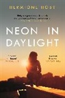 Hermione Hoby - Neon in Daylight