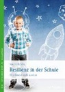 Simone Kriebs - Resilienz in der Schule
