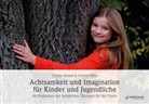 Anette Fahle, Ursula Geisler, Ursula (Dr. Geisler, Ursula (Dr.) Geisler - Achtsamkeit und Imagination für Kinder und Jugendliche, 60 Bildkarten