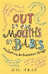 Shelley Klein - Out of the Mouths of Babes