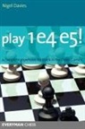 Nigel Davies - Play 1 E4 E5!