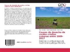 Carlos Manue Abeledo, Carlos Manuel Abeledo, Albe Reyes, Albert Reyes, Neily Sanchez, Neilyn Sanchez - Causas de desecho de cerdas criollas cubanas entre 2009-2017
