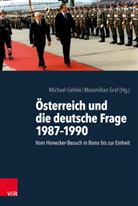 Michae Gehler, Michael Gehler, GRAF, Graf, Maximilian Graf - Österreich und die deutsche Frage 1987-1990