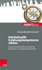 Barbara Abdallah-Steinkopff, Annet Kupfer, Annett Kupfer - Interkulturelle Erziehungskompetenzen stärken