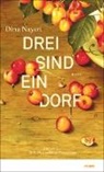 Dina Nayeri - Drei sind ein Dorf