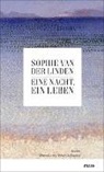 Sophie Van der Linden, Sophie Van der Linden - Eine Nacht, ein Leben